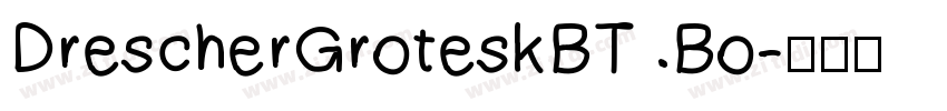 DrescherGroteskBT Bo字体转换